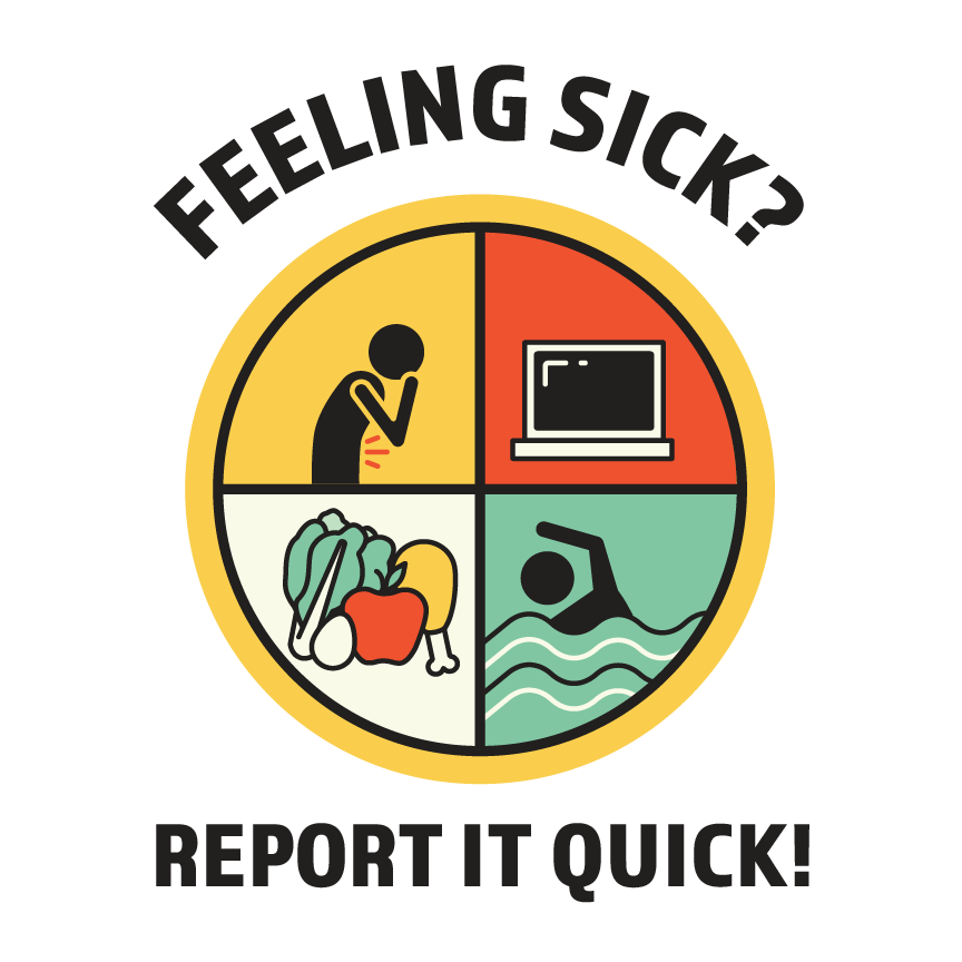 feeling sick report it quick